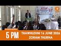 DD News Mizoram Zoram Thlirna | 16 June 2026 | 5:00 PM