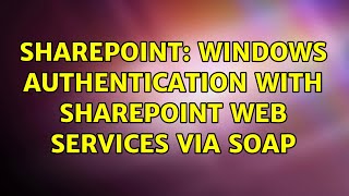 Famous Sharepoint: Windows authentication with SharePoint Web Services via SOAP (3 Solutions!!) Profile