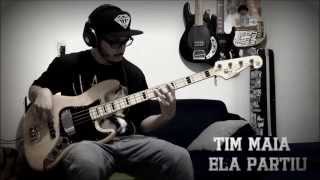 Video thumbnail of "Tim Maia - Ela Partiu - Bass Cover by CaduBass"