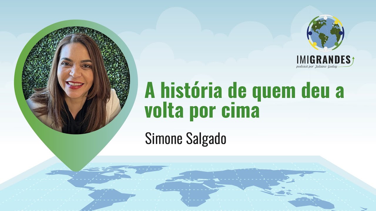 A história de quem deu a volta por cima – Com Simone Salgado
