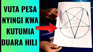 CHORA DUARA hili na kiasi chochote cha PESA , utaaga UMASKINI (magic pentacle)