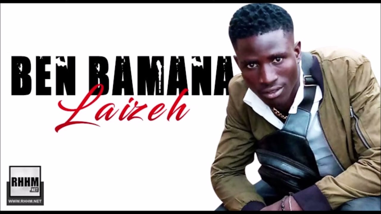 Ben Bamana   Laizeh 2022