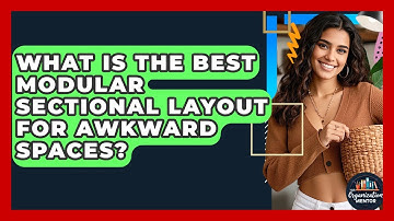 What Is The Best Modular Sectional Layout For Awkward Spaces? - Your Organization Mentor