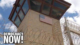 Calls Grow for Biden to Close Guantánamo Military Prison as U.S. Sanctions Cuba over Human Rights