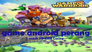 Game Perang Terbaik Untuk HP Kentang | RAM 2 GB screenshot 5