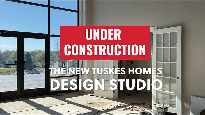 Under Construction: The NEW Tuskes Homes Design Studio