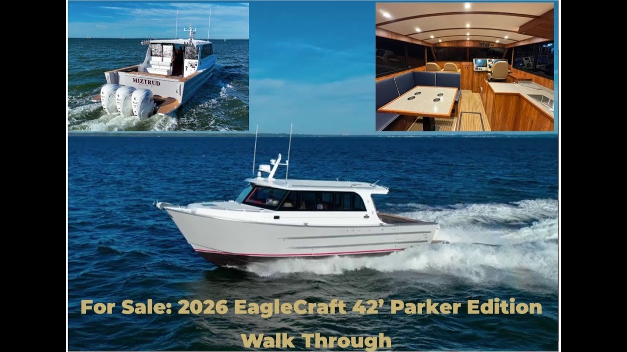 EagleCraft 42 Cruiser - New Parker Edition | Обзор лодки, построенной для легендарного судостроителя
