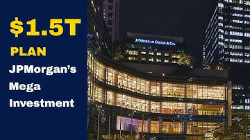 JPMorgan’s $1.5 Trillion Plan – America’s Bold Investment Move!