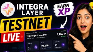 Integra Layer Testnet Explained || Early Users Earn XP