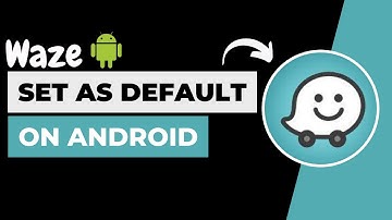 How to Set Waze as your Default Navigation App on Android ! Set Waze as your Default Navigation 2023
