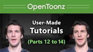 Famous OpenToonz Tutorial Collection, Parts 12 to 14 Net Worth