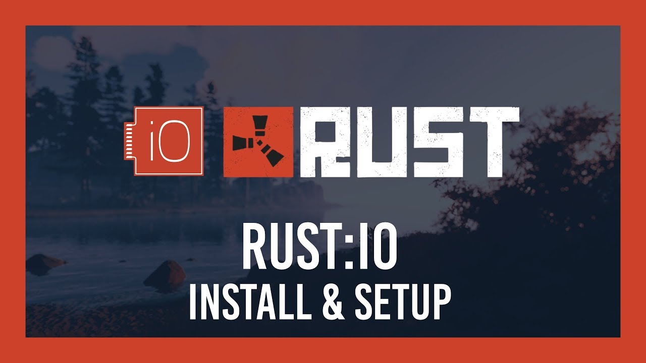 Rust: A Complete Rust:IO guide [playrust.io] - YouTube