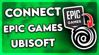 How to Connect Epic Games to Ubisoft (EASY!)