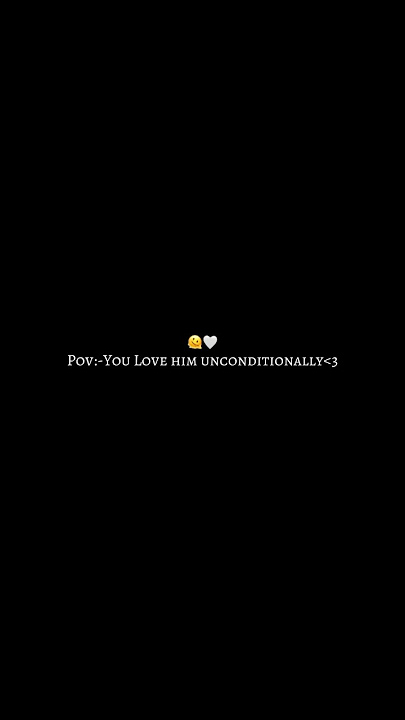 Download lagu Pov:-You Love him unconditionally!!🤍🤌🏻|| #fypシ゚viral #love #song