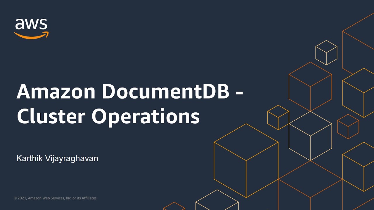 Amazon DocumentDB (2 of 3) - Cluster Operations