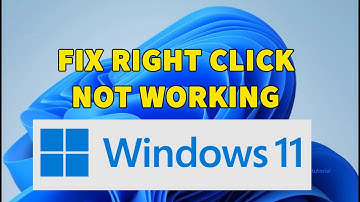 Fix Right Click Not Working Windows 11 | How To