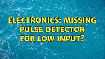 Electronics: Missing pulse detector for low input?