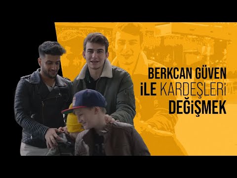 Berkcan Güven ile Kardeşleri Değişmek !