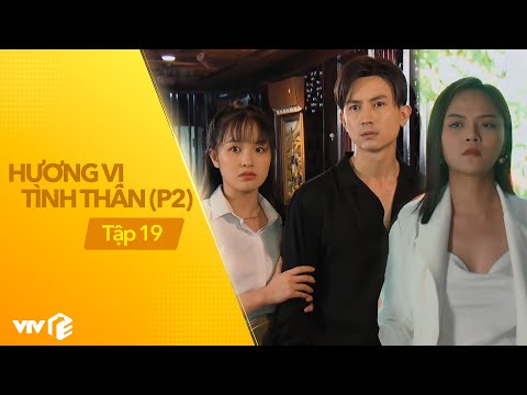 Video Hương Vị Tình Thân P2 - Tập 19 | Thy sắp bị cắm sừng... - youtube
