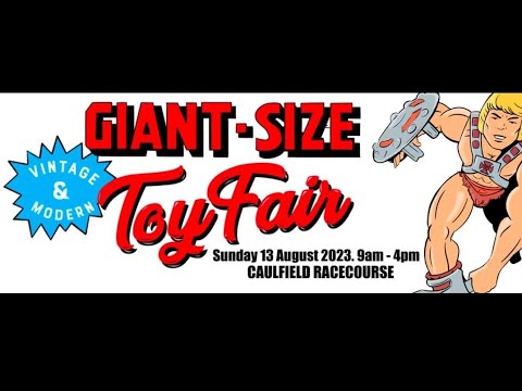 Giant-Size Vintage & Modern Toy Fair (13.08.23) - YouTube