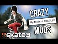 I installed MODS into Skate 3...