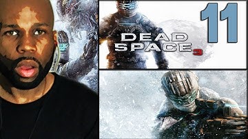 Dead Space 3 Gameplay Walkthrough - PART 11 (Lets Play/Playthrough) (PS3)(XBOX)(PC)