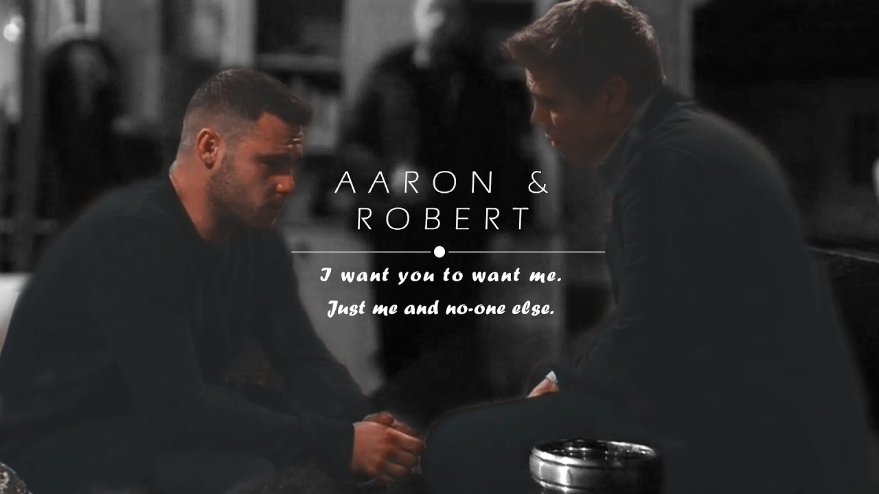 Aaron and Robert「'I want you to want me'」