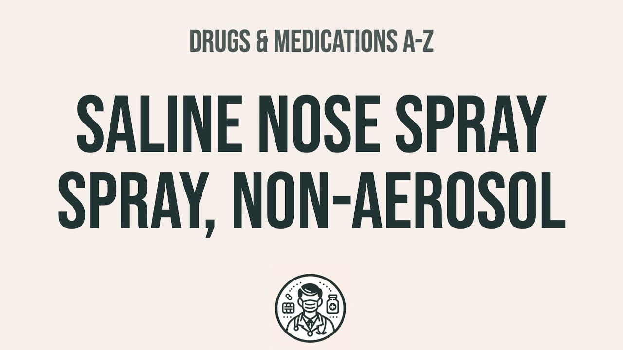 How to use Saline Nose Spray Spray, NonAerosol Explain Uses,Side