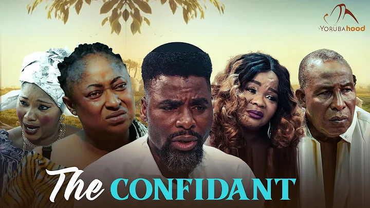THE CONFIDANT - Latest Yoruba Movie 2025 Drama Ibrahim Chatta, Bimbo Oshin, Jaiye Kuti