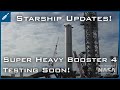 SpaceX Starship Updates! Super Heavy Booster 4 Testing Soon! Booster 6 Spotted! TheSpaceXShow