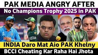 Pak Media Angry on No Champions Trophy 2025 in Pakistan | UAE Will Host Champions Trophy 2025 | BCCI
