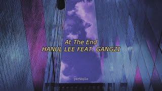 hanul lee feat. gangzi - at the end english lyrics