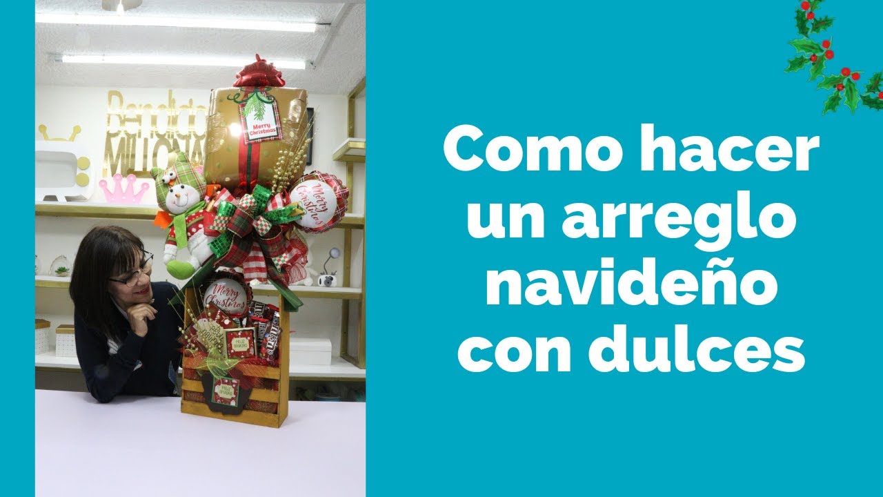 Como hacer un arreglo navideño con dulces / Manualidades de Vero - YouTube
