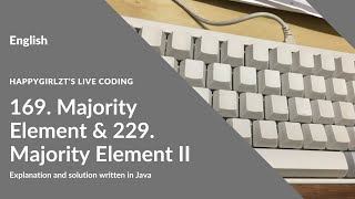 LeetCode 169. Majority Element and 229. Majority Element II