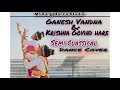 Semi classical  ganesh vandana  krishna govind hare  mridang dance studio