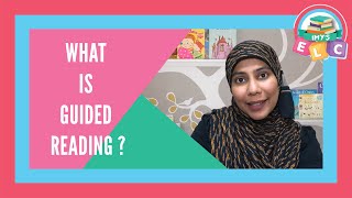 What is Guided Reading?