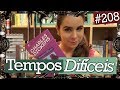 TEMPOS DIFÍCEIS, DE CHARLES DICKENS (#208)