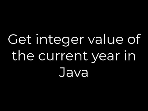 Java :Get integer value of the current year in Java(5solution)