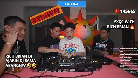 FULL YXGC BARENG RICH BRIAN DI LIVE STREAMING REZA ARAP 🔥