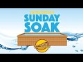 Sunday Soak - 9/3/2023