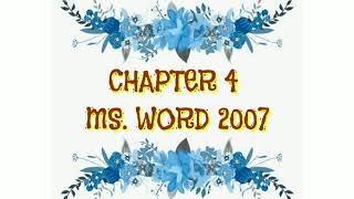 CLASS 4 II CHAPTER 4 II MS. WORD 2007 II ALIGNMENT & BULLETS AND NUMBERING