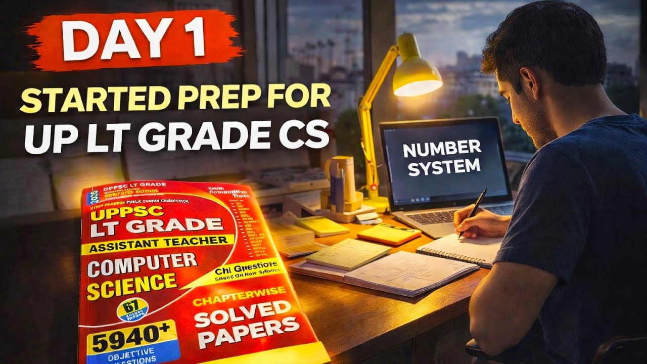 UP LT Grade Computer Science 2026 📚 |DAY 1: NUMBER SYSTEM  Preparation Strategy 🚀 #upltgrade #emrs 