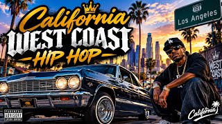 California West Coast Hip Hop 🔥 | G-Funk Vibes & Lowrider