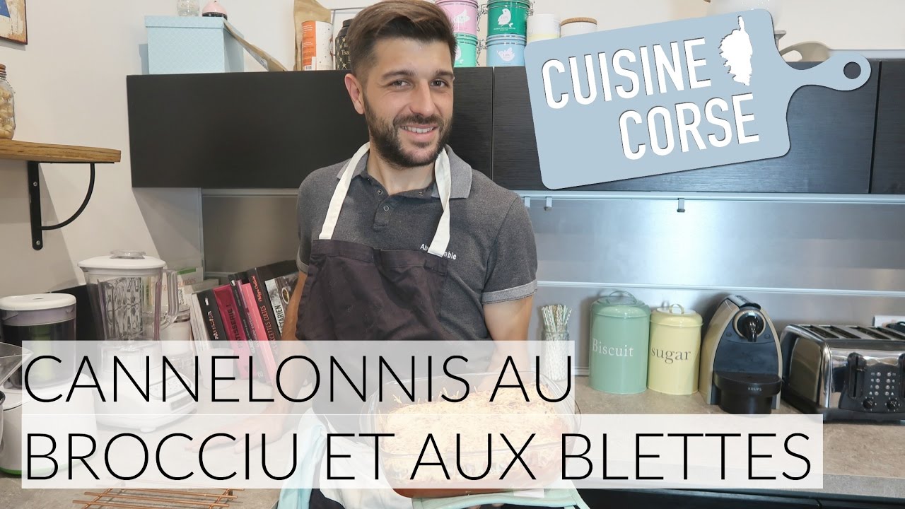 RECETTE CORSE - CANNELONNIS BROCCIU & BLETTES