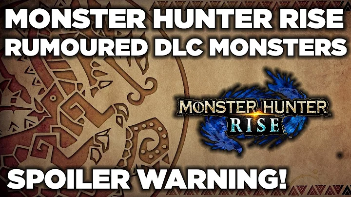 Monster Hunter Rise Rumoured Monsters for DLC 1 and 2 - DayDayNews