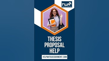 Thesis Proposal Help | Online Assignment Help | HelpwithAssignment.com
