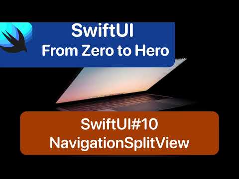 SwiftUI-10. The New #NavigationSplitView on #iOS 16 (with subtitles)