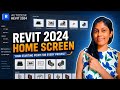 Revit 2024 Home Screen Tutorial | ( Day 2 )