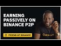 Earning Passive Income on Binance P2P