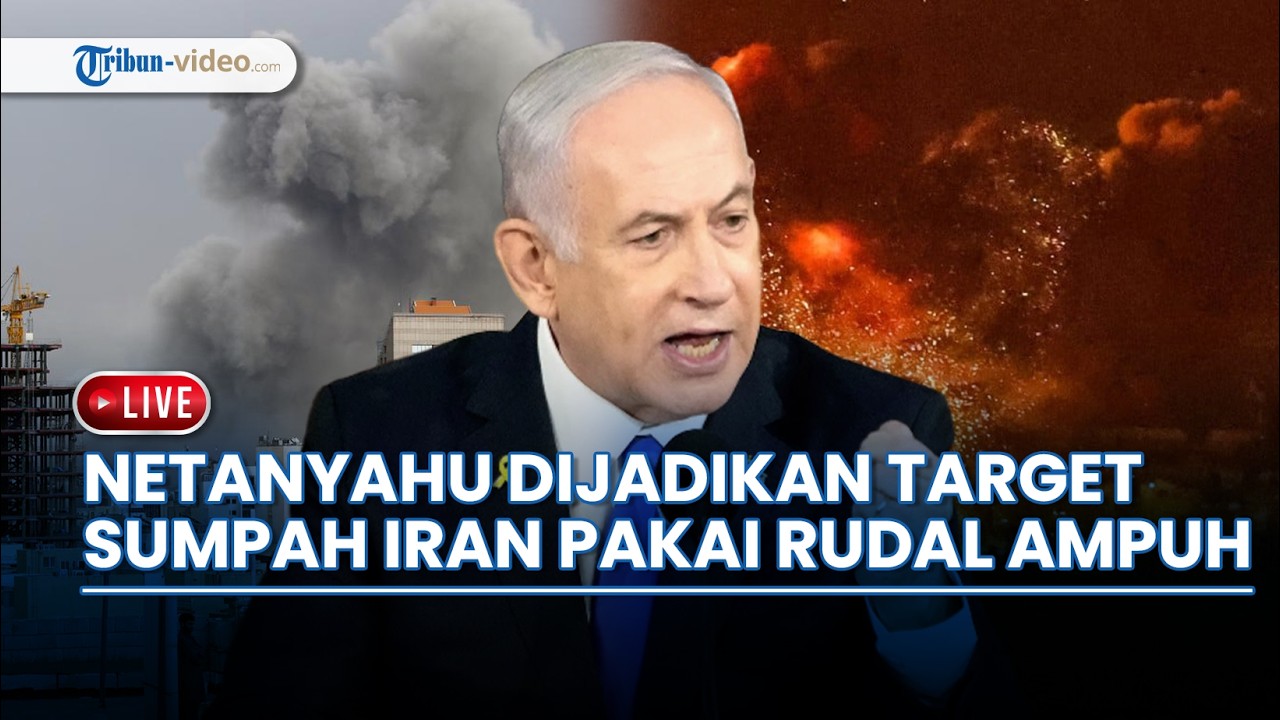 🔴 Nyawa Netanyahu Dijadikan Target Serangan Iran, Bersumpah Pakai Rudal Ampuh Gempur AS & Israel